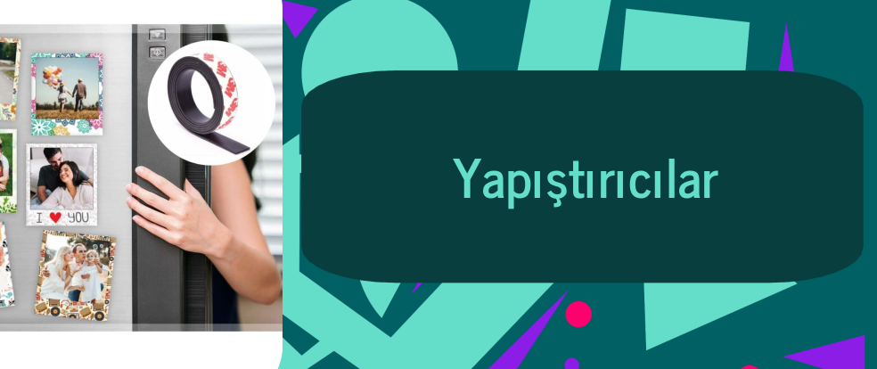  Yapıştırıcı ürünleri.
