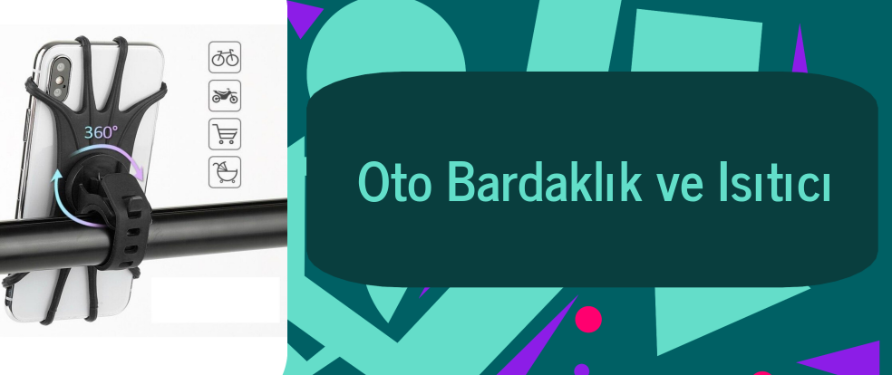  Oto Bardaklık ve Isıtıcı ürünleri.