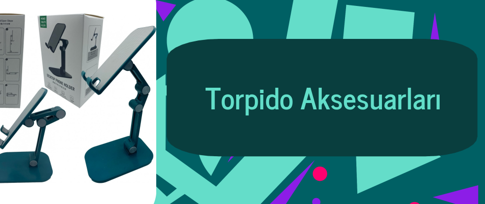  Torpido Aksesuar ürünleri.