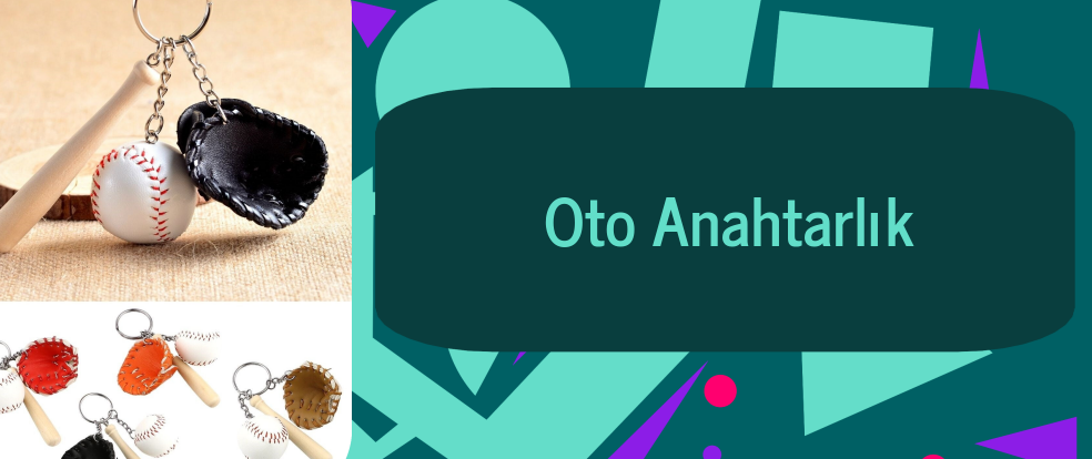  Oto Anahtarlık ürünleri.