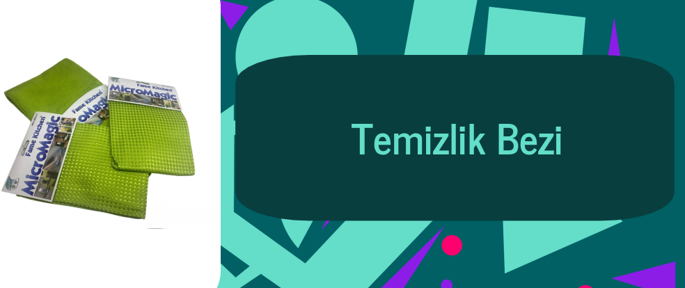  Temizlik Bezi ürünleri.