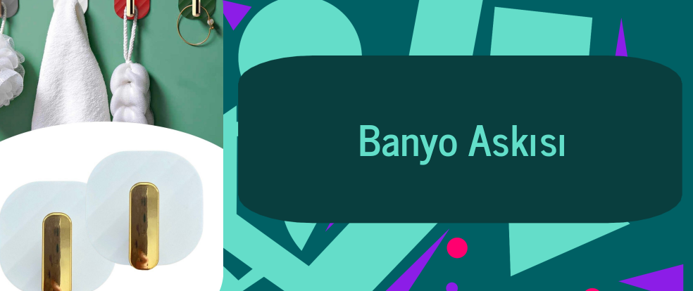  Banyo Askısı ürünleri.