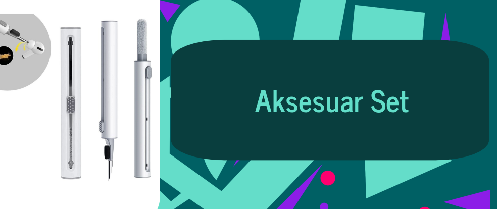  Aksesuar Set ürünleri.