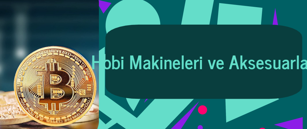  Hobi Makineleri ve Aksesuarları ürünleri.