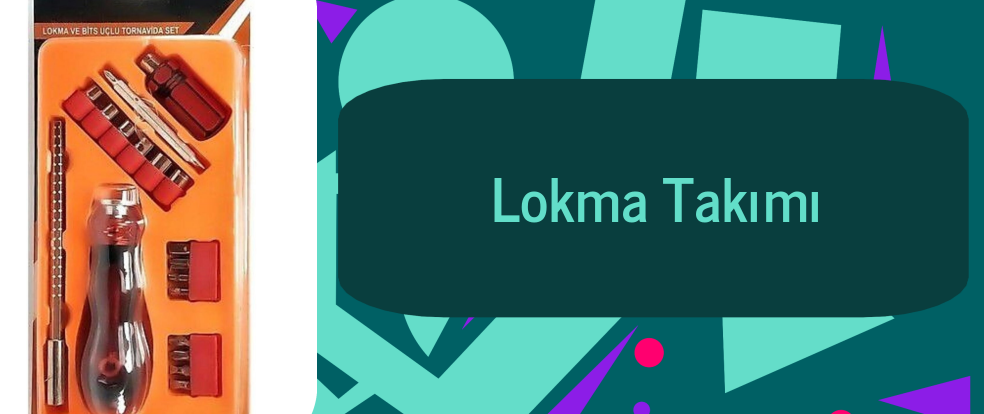  Lokma Takımı ürünleri.