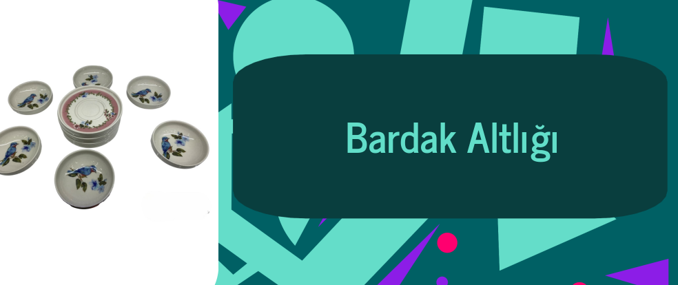  Bardak Altlığı ürünleri.