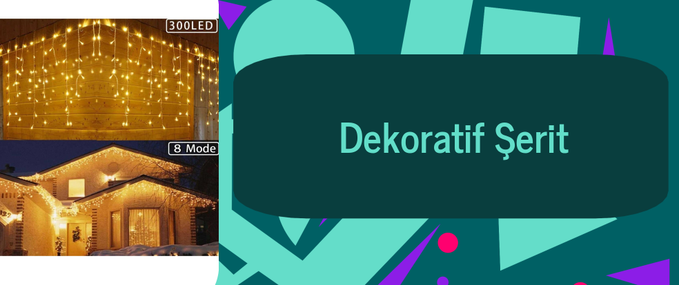  Dekoratif Şerit ürünleri.