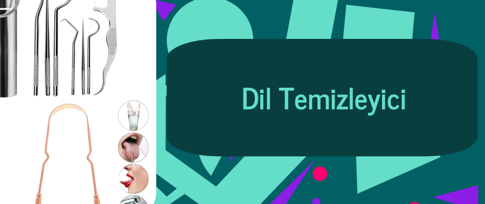  Dil Temizleyici ürünleri.