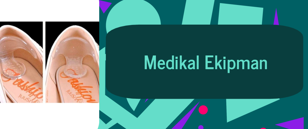  Medikal Ekipman ürünleri.