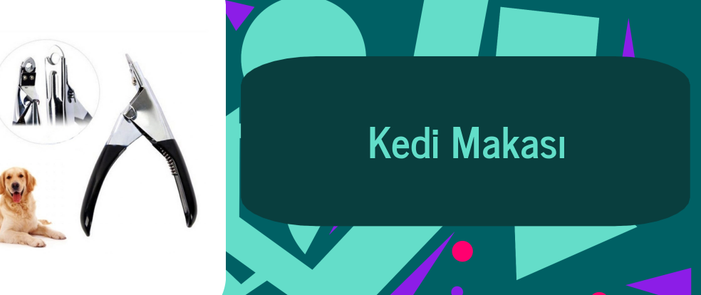  Kedi Makası ürünleri.