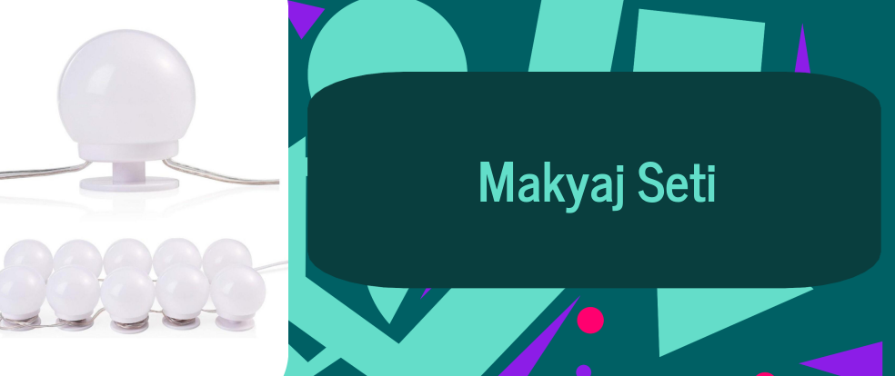  Makyaj Seti ürünleri.